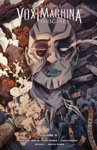 Critical Role Vox Machina Origines Tome 2