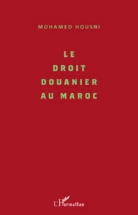 Le droit douanier au Maroc