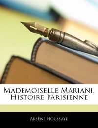 Mademoiselle Mariani, histoire parisienne