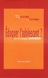Eduquer l'adolescent ?