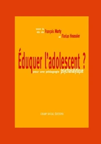 Eduquer l'adolescent ?