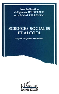 Sciences sociales et alcool Tome 1