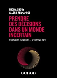 Prendre des décisions dans un monde incertain