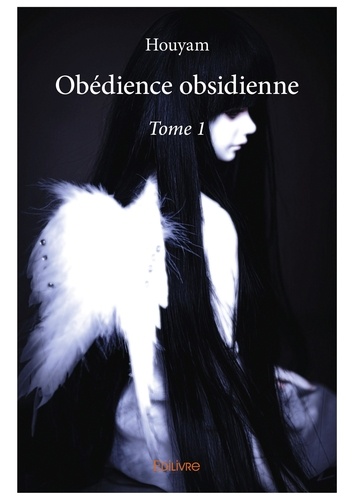 Obédience obsidienne 1 Obédience obsidienne. Tome 1