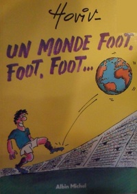  Hoviv - Un Monde foot, foot, foot.