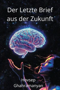 Der Letzte Brief aus der Zukunft