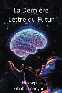 La Dernière Lettre du Futur