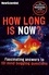How Long is Now?. Fascinating Answers to 191 Mind-Boggling Questions