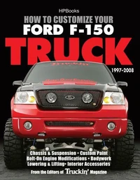 How to Customize Your Ford F-150 Truck, 1997-2008