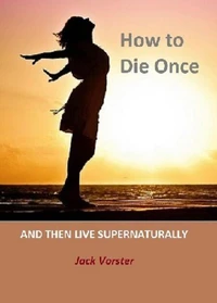 How to die Once