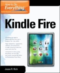 How to Do Everything Kindle Fire.