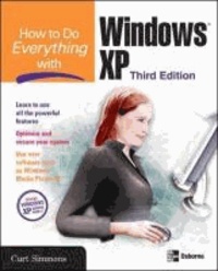 How to Do Everything with Windows XP.