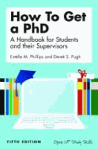How to get a PhD - A Handbook for Students and Their Supervisors.