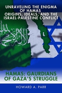  Howard A. Parr - Hamas.