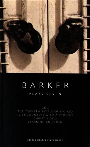Howard Barker - Plays Seven.