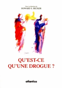 Qu'est-ce qu'une drogue ?