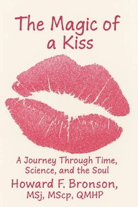 The Magic of a Kiss