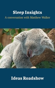 Howard Burton - Sleep Insights - A Conversation with Matthew Walker.