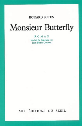 Howard Buten - Monsieur Butterfly.