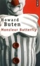 Howard Buten - Monsieur Butterfly.