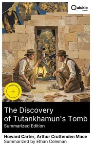 The Discovery of Tutankhamun's Tomb (Summarized Edition)