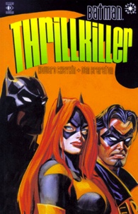 Howard Chaykin - Batman : Thrillkiller.