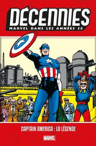 Décennies : Marvel dans les Années 50. Captain America : la légende