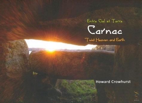 Howard Crowhurst - Entre ciel et terre - Carnac.