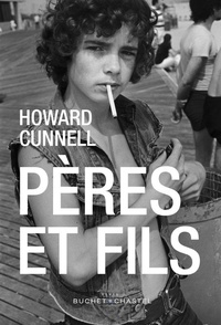 Howard Cunnell - Pères et fils.