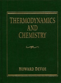 Howard Devoe - Thermodynamics And Chemistry.