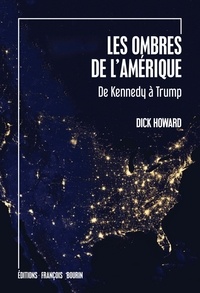 Les ombres de lAmérique - De Kennedy à Trump.pdf