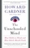 The Unschooled Mind. How Children Think and How Schools Should Teach