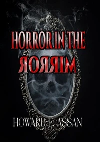 Horror In The Mirror