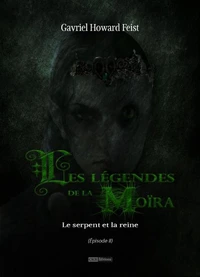 Les légendes de la Moïra [Saison 1 - Épisode 2]