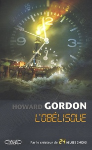 Howard Gordon - L'obélisque.