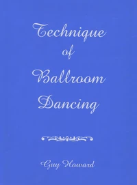 Technique of Ballroom Dancing