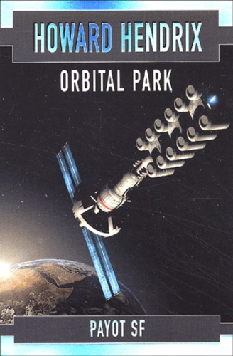 Howard Hendrix - Orbital Park.