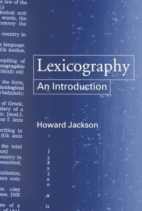Howard Jackson - Lexicography. An Introduction.