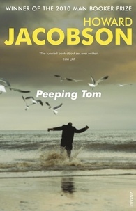 Howard Jacobson - Peeping Tom.