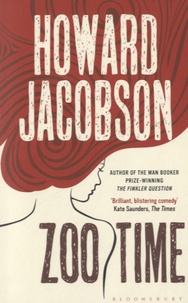 Howard Jacobson - Zoo Time.
