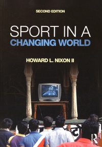 Howard L. Nixon - Sport in a Changing World.