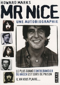 Howard Marks - Mr Nice - Une autobiographie.