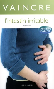 Vaincre l'intestin irritable