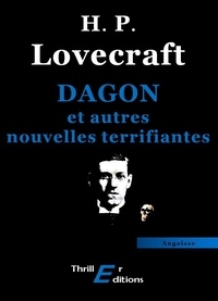 Howard Phillips Lovecraft - DAGON et autres nouvelles terrifiantes.