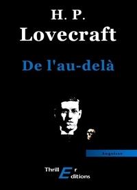 Howard Phillips Lovecraft - De l'au-delà.