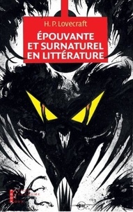 Howard Phillips Lovecraft - Epouvante et surnaturel en littérature.