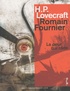 Howard Phillips Lovecraft - La peur qui rôde.