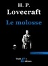 Howard Phillips Lovecraft - Le molosse.