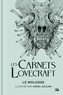 Howard Phillips Lovecraft et Armel Gaulme - Les Carnets Lovecraft  : Le Molosse.