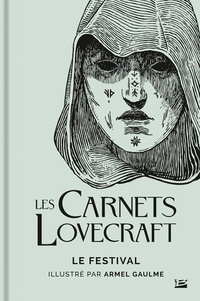 Howard Phillips Lovecraft et Armel Gaulme - Les Carnets Lovecraft - Le festival.
